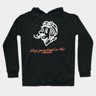 Keep your head in the clouds Hoodie